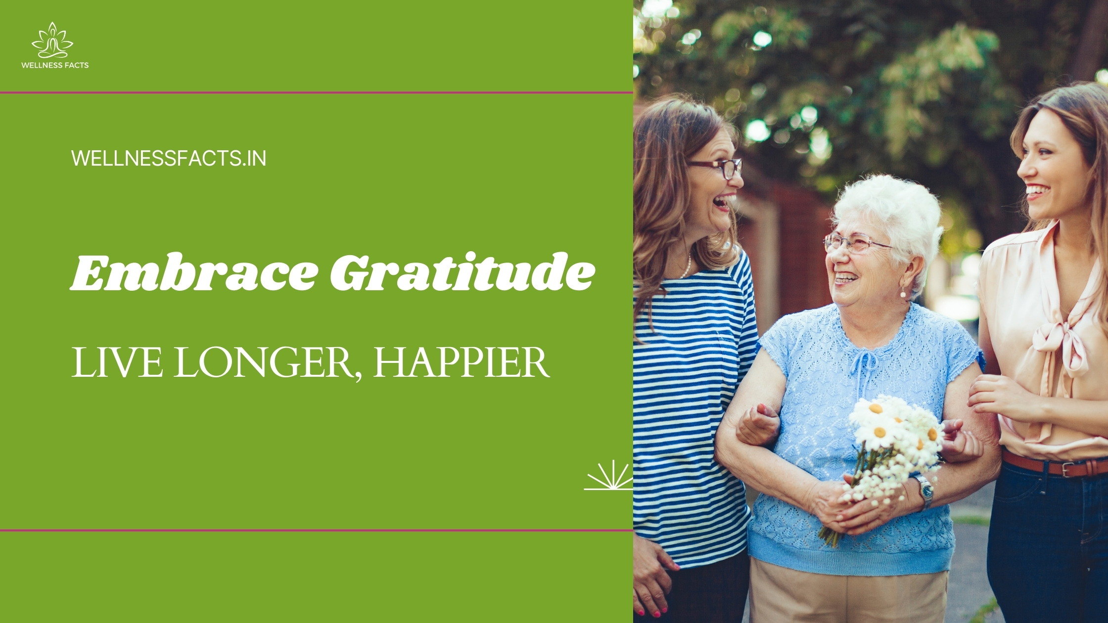 Be Grateful for What You Have: It May Help You Live Longer