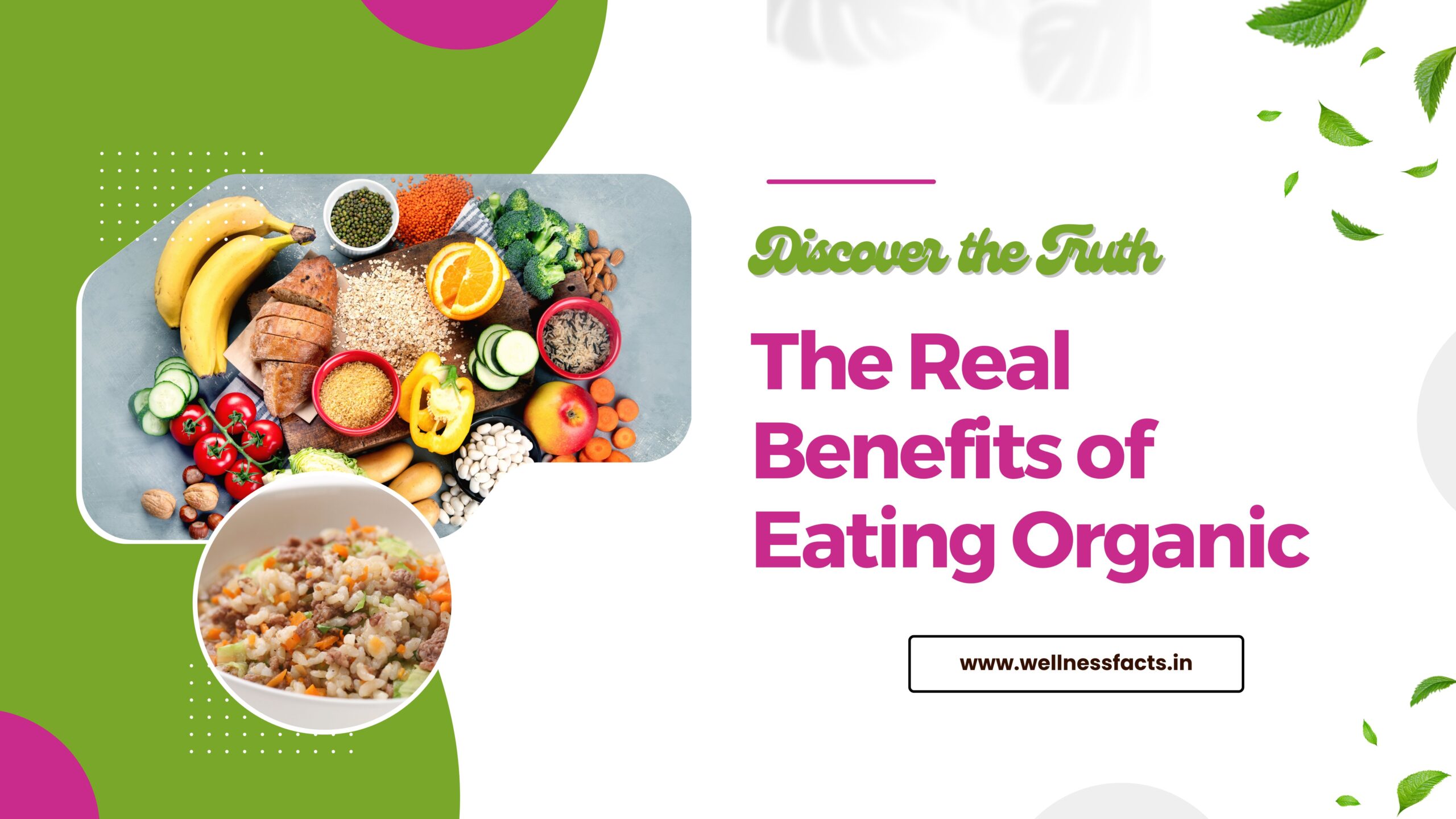 Benefits of Eating Organic: Unveiling the Truth Behind the Label